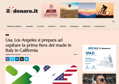 Articolo su Il Denaro: Los Angeles ospita la prima fiera del Made in Italy in California - L'immagine mostra un articolo pubblicato su Il Denaro che annuncia l'organizzazione della prima grande fiera del Made in Italy a Los Angeles. L'evento rappresenta un'importante opportunità per le aziende italiane interessate a espandersi nel mercato statunitense. Us Company Advisor supporta gli imprenditori italiani nella crescita del proprio business negli USA con strategie mirate e servizi di consulenza.