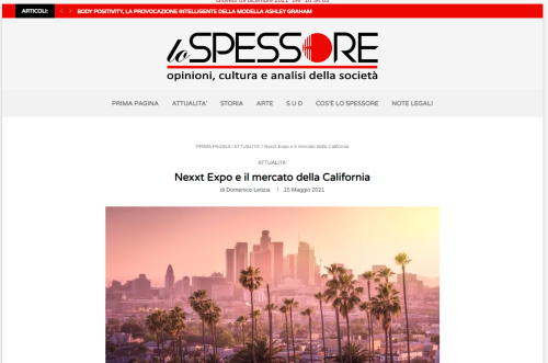 Articolo su Lo Spessore: Nexxt Expo e il mercato della California - L'immagine mostra un articolo pubblicato su Lo Spessore, che analizza il ruolo della Nexxt Expo nel mercato californiano e le opportunità per le aziende italiane. Lo sfondo con una suggestiva vista di Los Angeles simboleggia il potenziale del Made in Italy negli Stati Uniti. Us Company Advisor aiuta le imprese italiane a posizionarsi strategicamente nel mercato americano attraverso fiere, eventi e consulenza personalizzata.